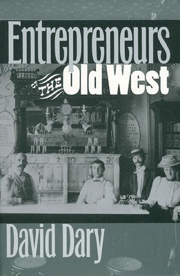 Entrepreneurs of the Old West 1