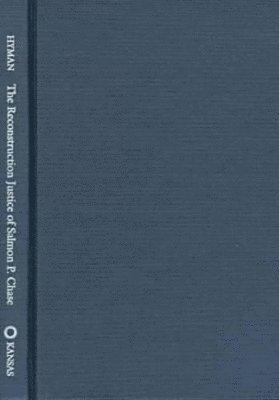 Reconstruction Justice of Salmon P. Chase