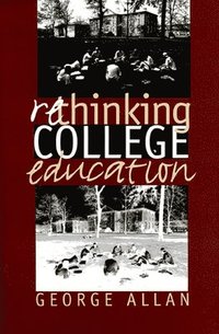 bokomslag Rethinking College Education