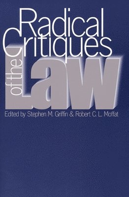 Radical Critiques of the Law 1