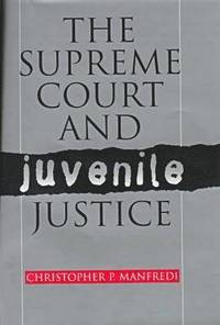 bokomslag The Supreme Court and Juvenile Justice