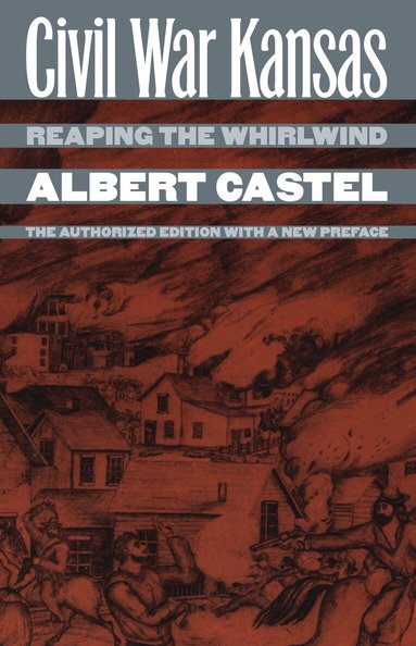 Albert Castel - Civil War Kansas, Häftad