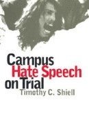 bokomslag Campus Hate Speech on Trial