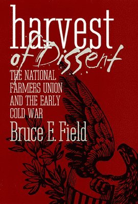 Harvest of Dissent 1