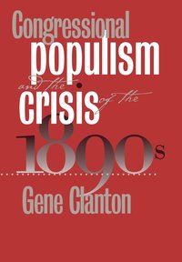 bokomslag Congressional Populism and the Crisis of the 1890s