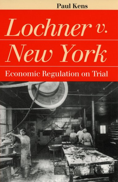 Paul Kens - Lochner V.New York, Häftad