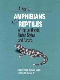 bokomslag A Key to Amphibians and Reptiles of the Continental United States and Canada