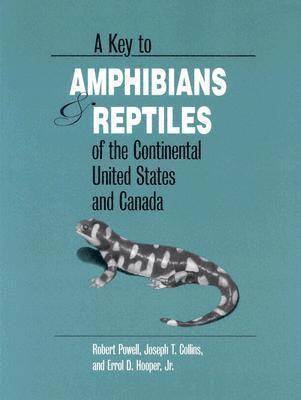 Robert Powell, Joseph T. Collins, Errol D Hooper - Key to Amphibians and Reptiles of the Continental United States and Canada, Häftad