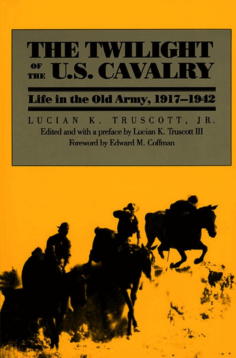 Twilight of the U.S.Cavalry