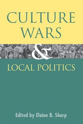 Culture Wars and Local Politics 1