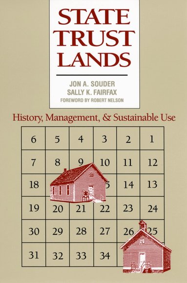 Jon A. Souder, Sally K. Fairfax - State Trust Lands, Häftad