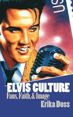 bokomslag Elvis Culture
