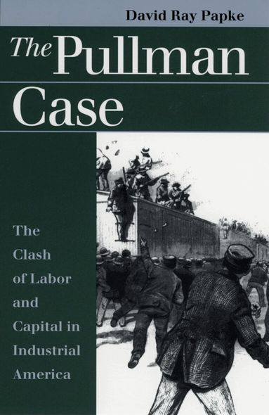 David Ray Papke, N. E. H. Hull - Pullman Case, Häftad