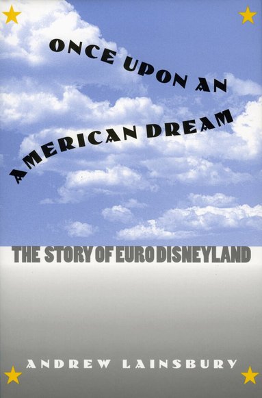 Andrew Lainsbury - Once Upon an American Dream, Inbunden