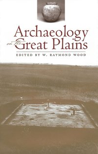 bokomslag Archaeology on the Great Plains