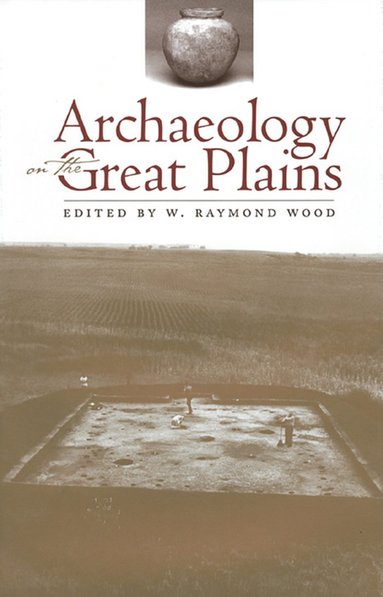 bokomslag Archaeology on the Great Plains