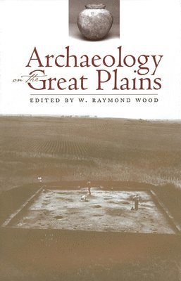 Archaeology on the Great Plains 1