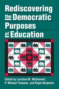 bokomslag Rediscovering the Democratic Purposes of Education