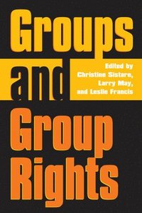 bokomslag Groups and Group Rights