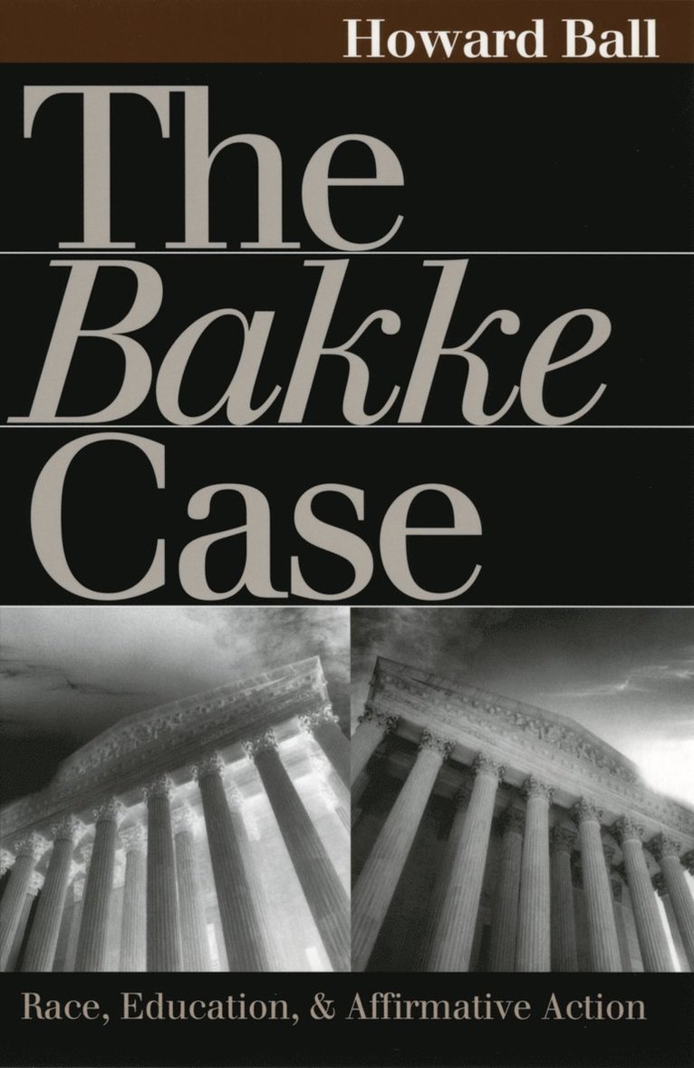 Howard Ball - Bakke Case, Häftad