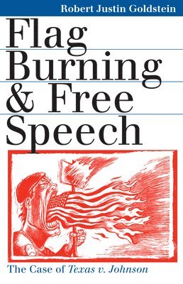 Flag Burning and Free Speech 1