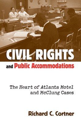 Civil Rights and Public Accommodations 1