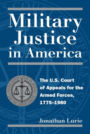 bokomslag Military Justice in America