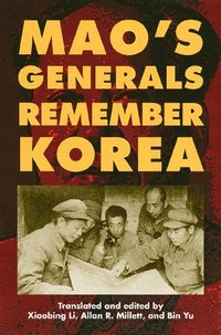 bokomslag Mao's Generals Remember Korea