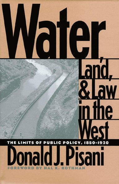 bokomslag Water, Land, and Law in the West