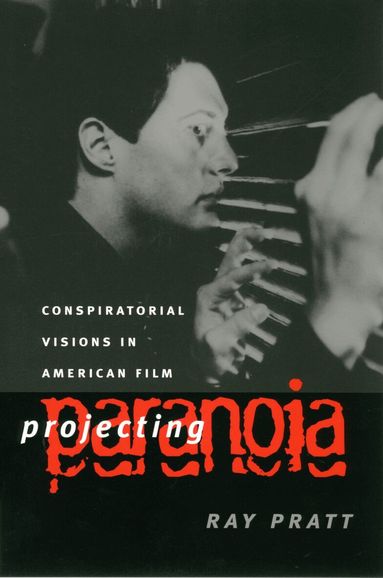 Ray Pratt - Projecting Paranoia, Häftad