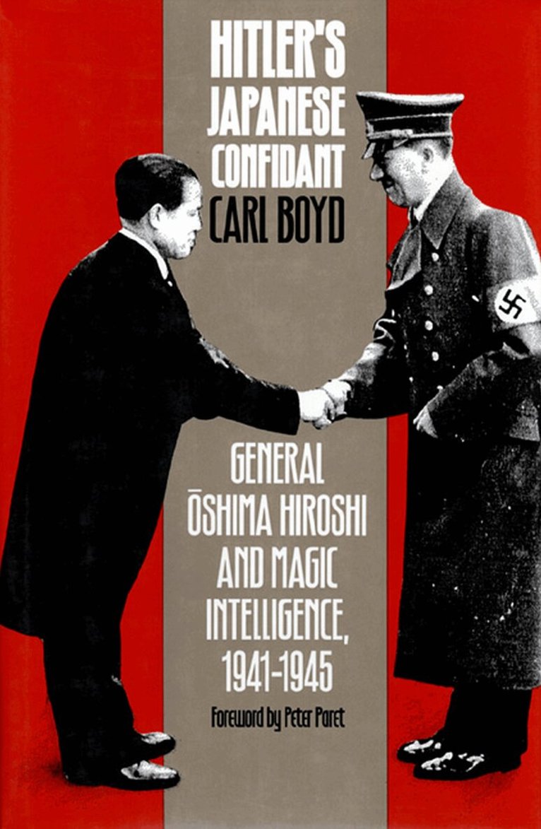 Carl Boyd - Hitler's Japanese Confidant, Häftad