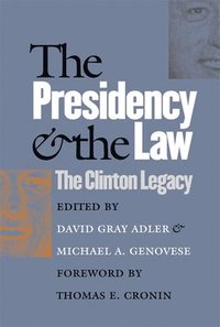 bokomslag The Presidency and the Law
