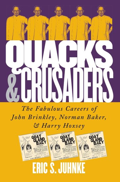 bokomslag Quacks and Crusaders