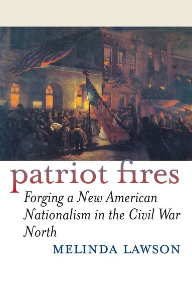 Melinda Lawson - Patriot Fires, Inbunden