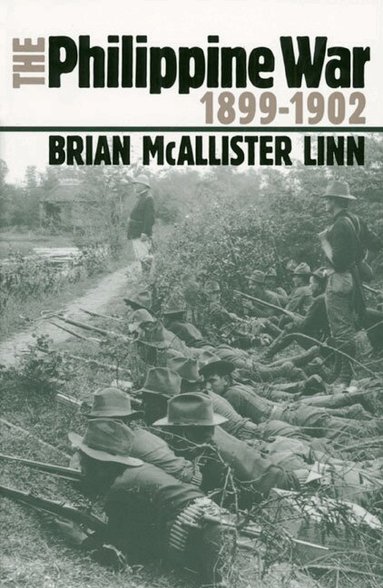 Brian McAllister Linn - Philippine War, 1899-1902, Häftad
