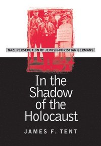 bokomslag In the Shadow of the Holocaust