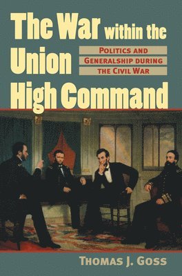 The War within the Union High Command 1