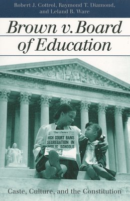Robert J. Cottrol, Robert J. Cottrol, Raymond T. Diamond - Brown V. Board of Education, Häftad