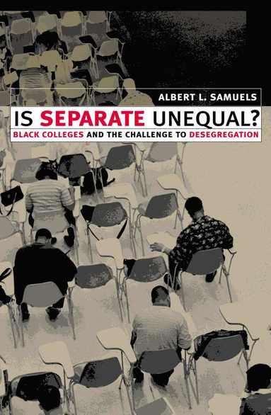 bokomslag Is Separate Unequal?