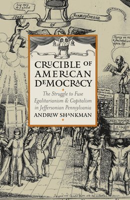 Crucible of American Democracy 1