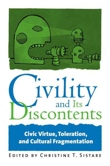 Christine Sistare - Civility and Its Discontents, Häftad