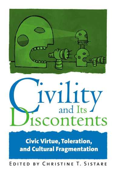 bokomslag Civility and Its Discontents