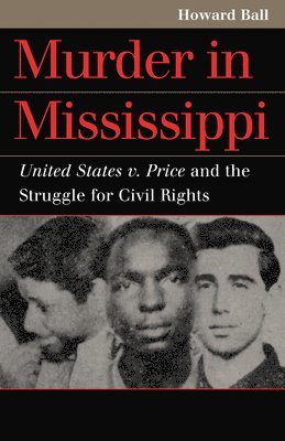 Howard Ball - Murder in Mississippi, Häftad