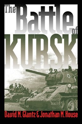 The Battle of Kursk 1