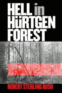 bokomslag Hell in Hurtgen Forest