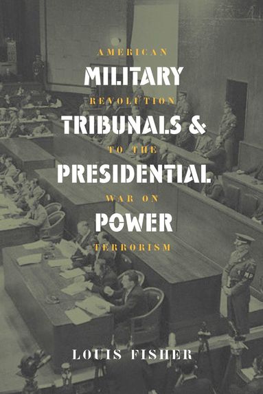 bokomslag Military Tribunals and Presidential Power