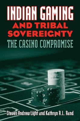 Indian Gaming and Tribal Sovereignty 1