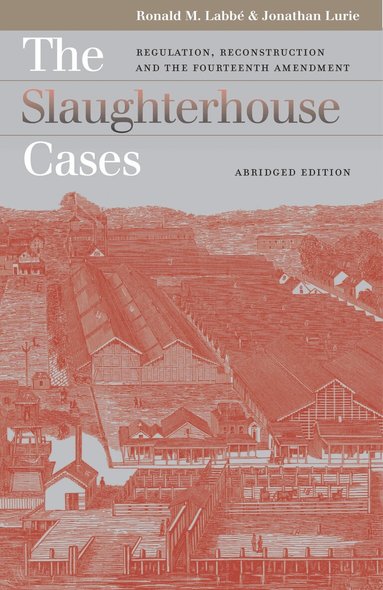 Ronald M. Labbe, Jonathan Lurie - Slaughterhouse Cases, Häftad