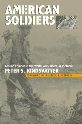 Peter S. Kindsvatter - American Soldiers, Häftad