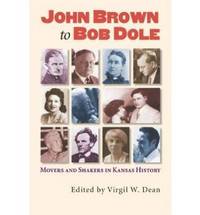 bokomslag John Brown to Bob Dole